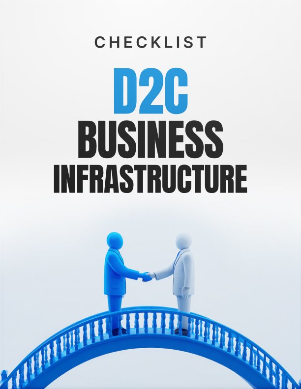 Direct to Consumer Business Infrastructure   Checklist